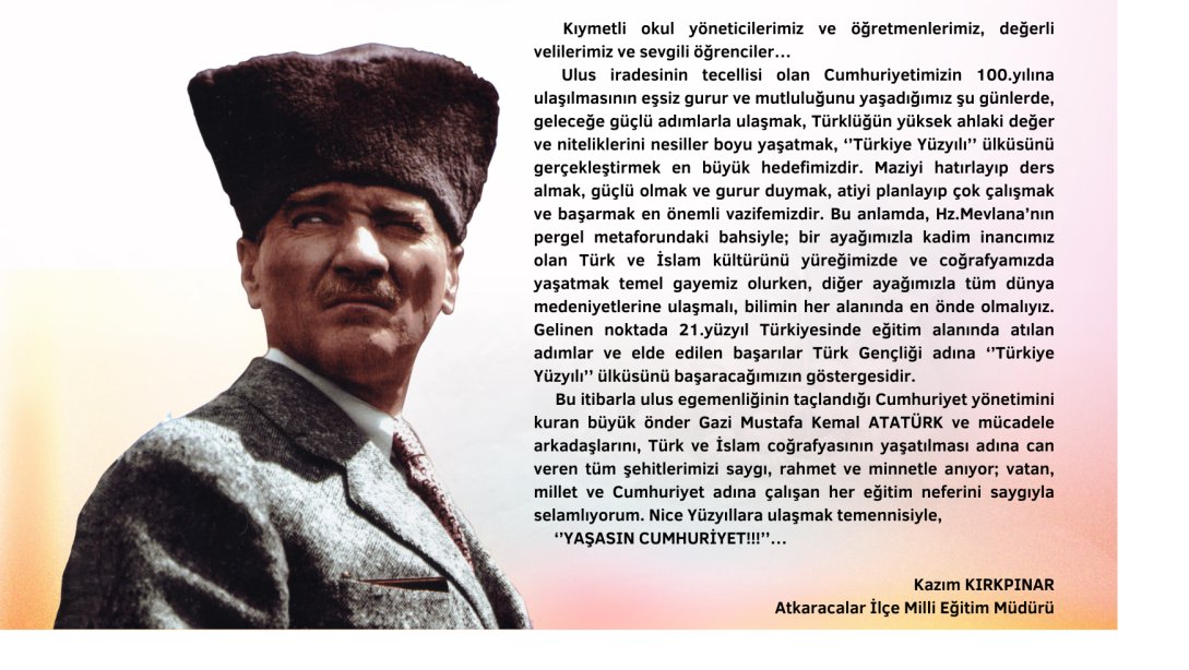 İlçe Milli Eğitim Müdürümüz Kazım KIRKPINAR'ın 100.yıl kutlama mesajı...